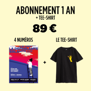 Abonnement 1 an + tee-shirt