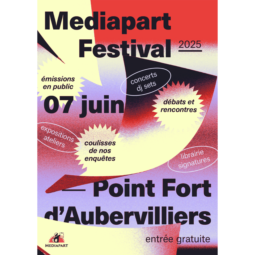 Festival Mediapart 7 juin 2025